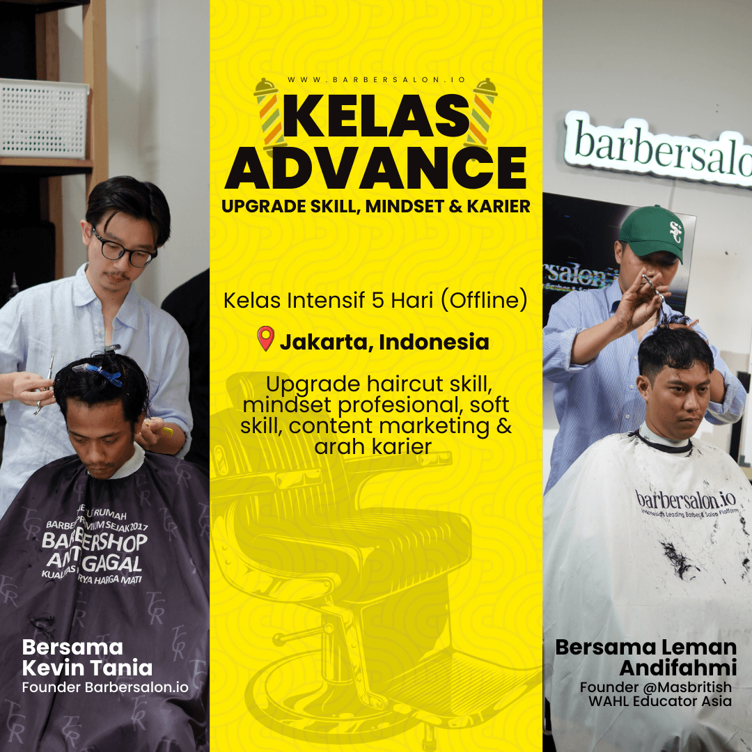 Kursus Upgrade Skill & Karir Barber & Salon 4 hari ( Kevin tania x Leman adifahmi) - Jakarta